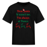 Dear Santa Dancer Kids' T-Shirt - black