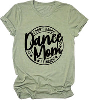 I Don't Dance I Finance T-Shirt Womens