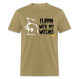 Flippin with my witches Tee - khaki