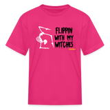 Flippin with my Witches Kids' T-Shirt - fuchsia