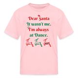 Dear Santa Dancer Kids' T-Shirt - pink